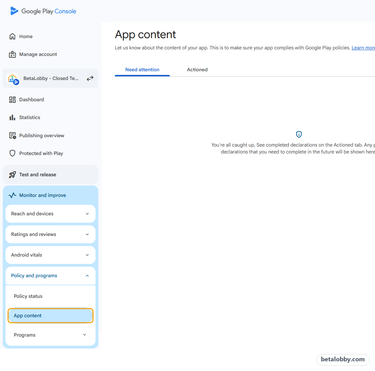 Play Console sidebar: Monitor and improve > Policy and programs > App content